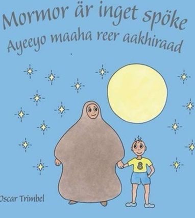 Boken "Mormor är inget spöke" skriven av Oscar Trimbel
